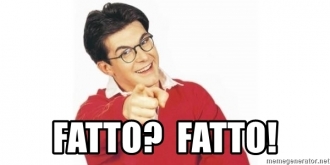 fatto-fatto.thumb.jpg.420d3999dda550df3bd5ec43dd0f10f0.jpg